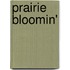 Prairie Bloomin'