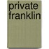 Private Franklin