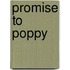 Promise to Poppy