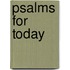 Psalms for Today