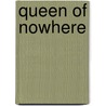 Queen of Nowhere door Jaine Fenn