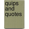 Quips and Quotes door Richard Ingrams