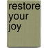 Restore Your Joy