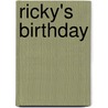 Ricky's Birthday door Guido van Genechten