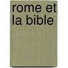 Rome Et La Bible door F. Lix Bungener