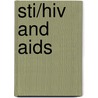 Sti/hiv And Aids door John Okoth