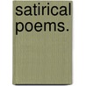 Satirical Poems. door Siegfried Sassoon