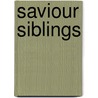 Saviour Siblings by James A. Archer