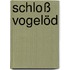 Schloß Vogelöd
