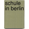 Schule In Berlin by Quelle Wikipedia