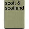 Scott & Scotland door Henry John Stevens