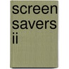 Screen Savers Ii door John DiLeo