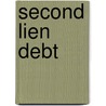 Second Lien Debt by Martin Müllejans