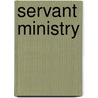 Servant Ministry by Tony Horsfall