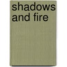 Shadows and Fire door Jennifer Fales