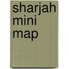 Sharjah Mini Map by Explorer