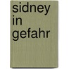 Sidney in Gefahr door Jana Ostermeier