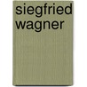Siegfried Wagner door Glasenapp