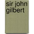 Sir John Gilbert