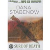 So Sure of Death door Dana Stabenow