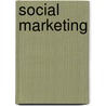 Social Marketing door Sara Bird