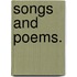 Songs and Poems.