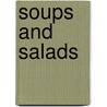 Soups and Salads door Nita Mehta