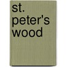 St. Peter's Wood by C.A. Rodriguez