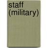 Staff (Military) door Books Llc