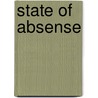 State Of Absense door Tahar Ben Jelloun