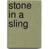 Stone in a Sling door Maj Scott a. Meehan