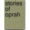 Stories of Oprah door Trystan Cotten