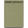 Städel-Jahrbuch door Museumsverein Städelscher