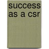 Success As A Csr door Lloyd Finch