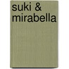 Suki & Mirabella door Carmela D'Amico