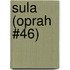 Sula (Oprah #46)