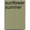 Sunflower Summer door Evangeline Kelley