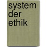 System der ethik door Fichte