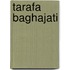 Tarafa Baghajati