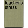 Teacher's Stress door Naraginti Amareswaran
