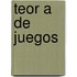 Teor a de Juegos