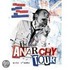 The Anarchy Tour