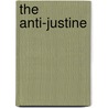 The Anti-Justine door Restif De La Breton