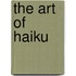 The Art of Haiku