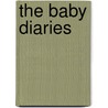 The Baby Diaries door Sam Binnie