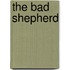 The Bad Shepherd