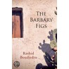 The Barbary Figs door Rashid Boudjedra