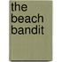The Beach Bandit