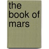 The Book of Mars door Samuel Glasstone