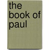 The Book of Paul by Richard Long